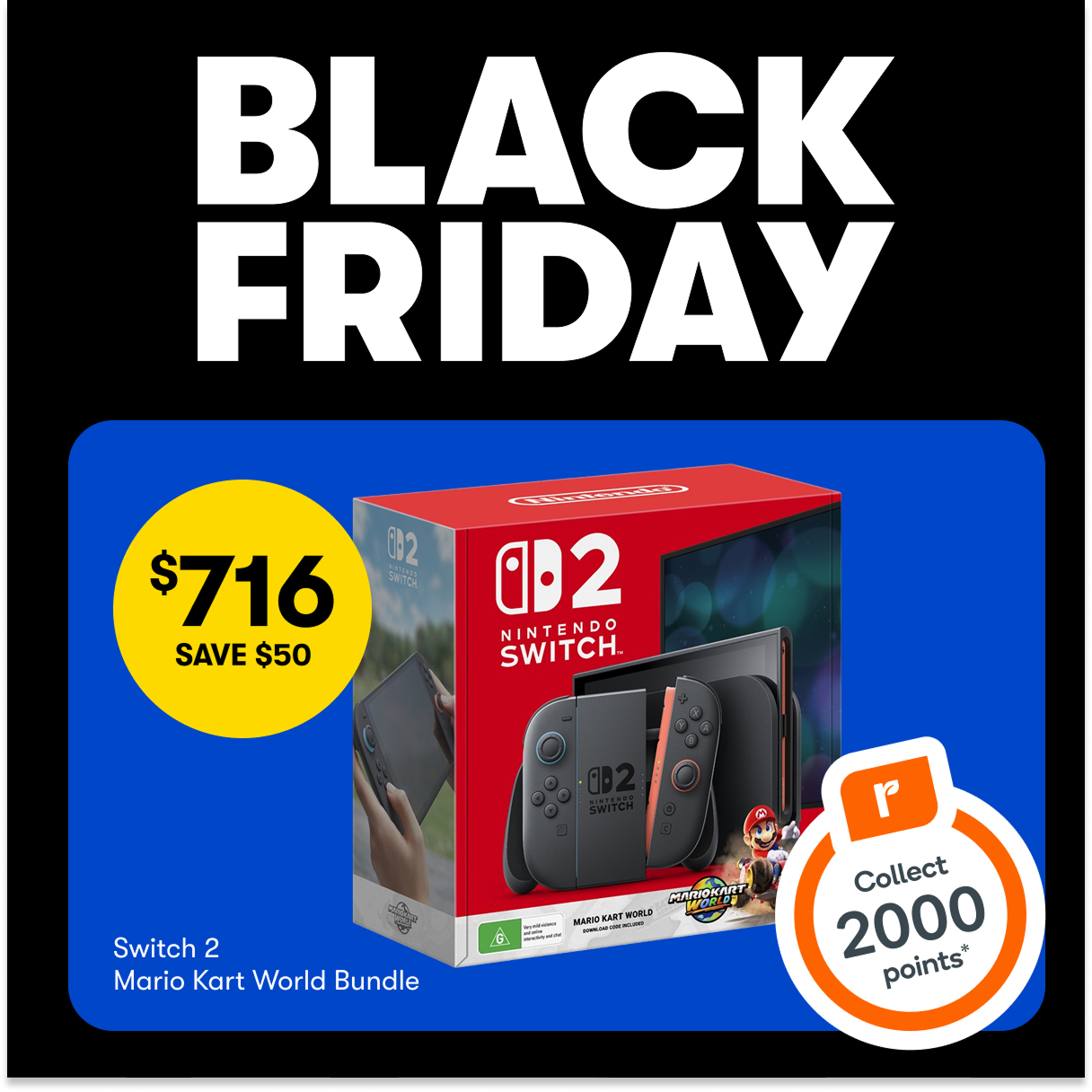 $716 SAVE $50 | Black Friday | Nintendo Switch 2 + Mario Kart Bundle | Collect 2000 EDR Points
