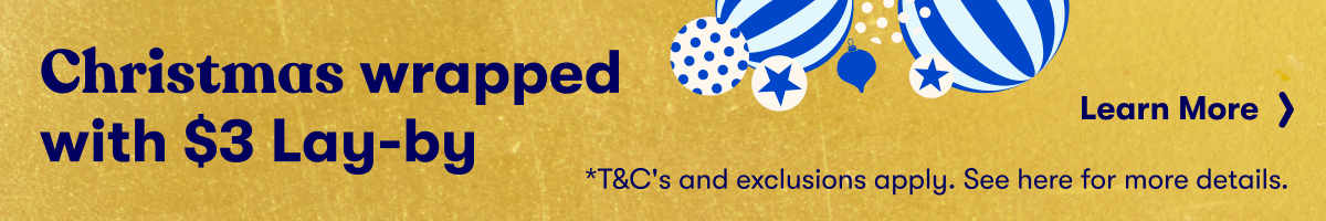Christmas wrapped with $3 Lay-by banner T&C apply - Learn more