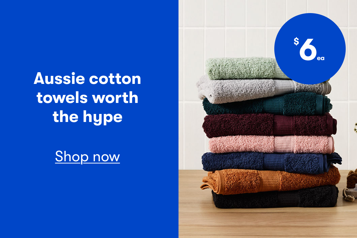 $6ea - Aussie cotton towels worth the hype - Shop now