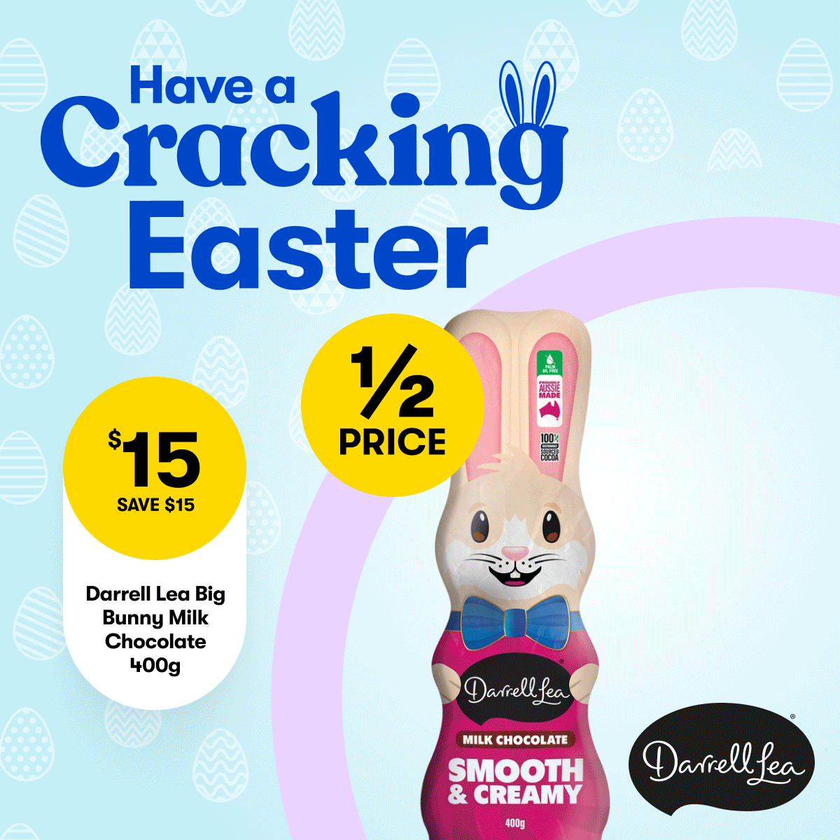 Have a Cracking Easter! SAVE on selected Easter Chocolate