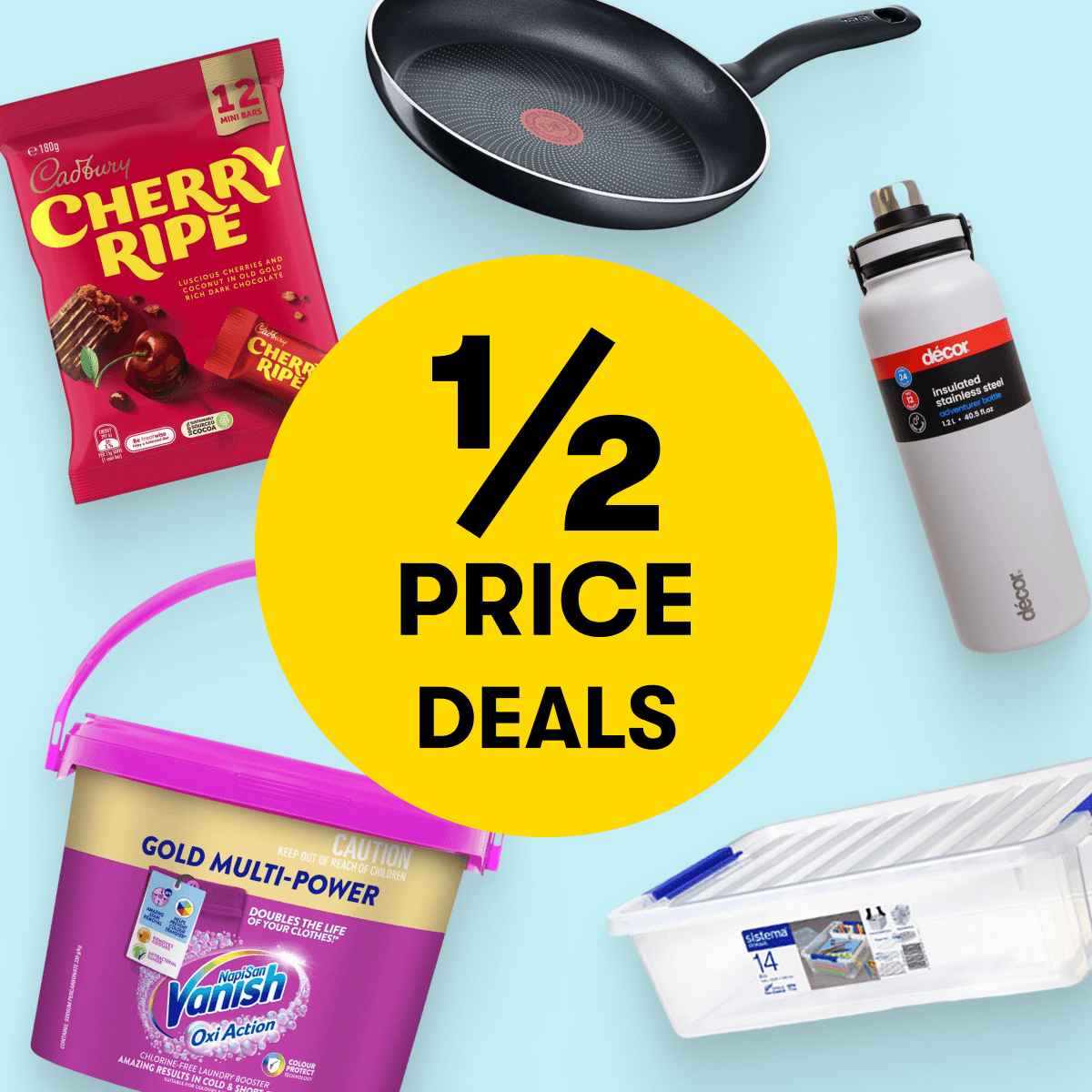 1/2 PRICE DEALS