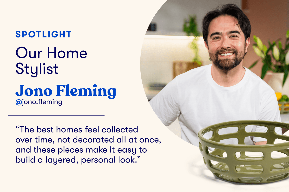 Spotlight: Our Home Stylist | Jono Fleming 