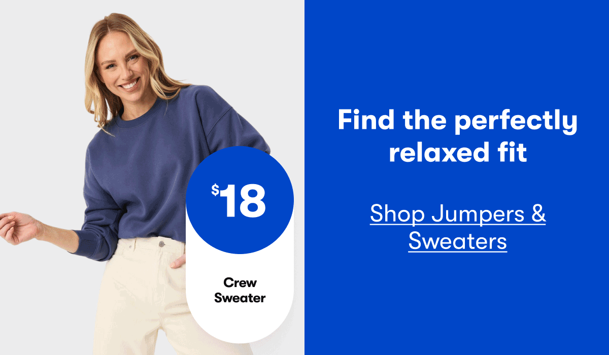 $18 Crew Sweater & Slouch Hoodie | $10 Avella Crew Sweater | Find the perfectly relaxed fit | Shop Jumpers & Sweaters