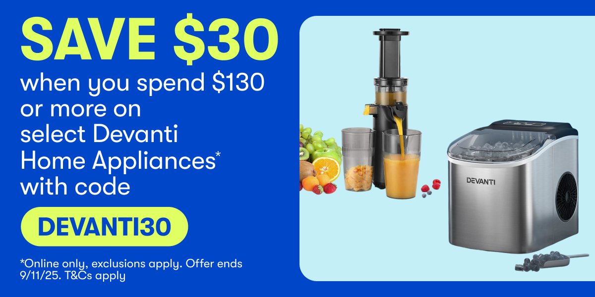 Save $30 when you spend $130 or more on select Devanti Home Appliances* with code DEVANTI30 - Online only, exclusions apply. Offer ends 09/11/25. T&Cs Apply