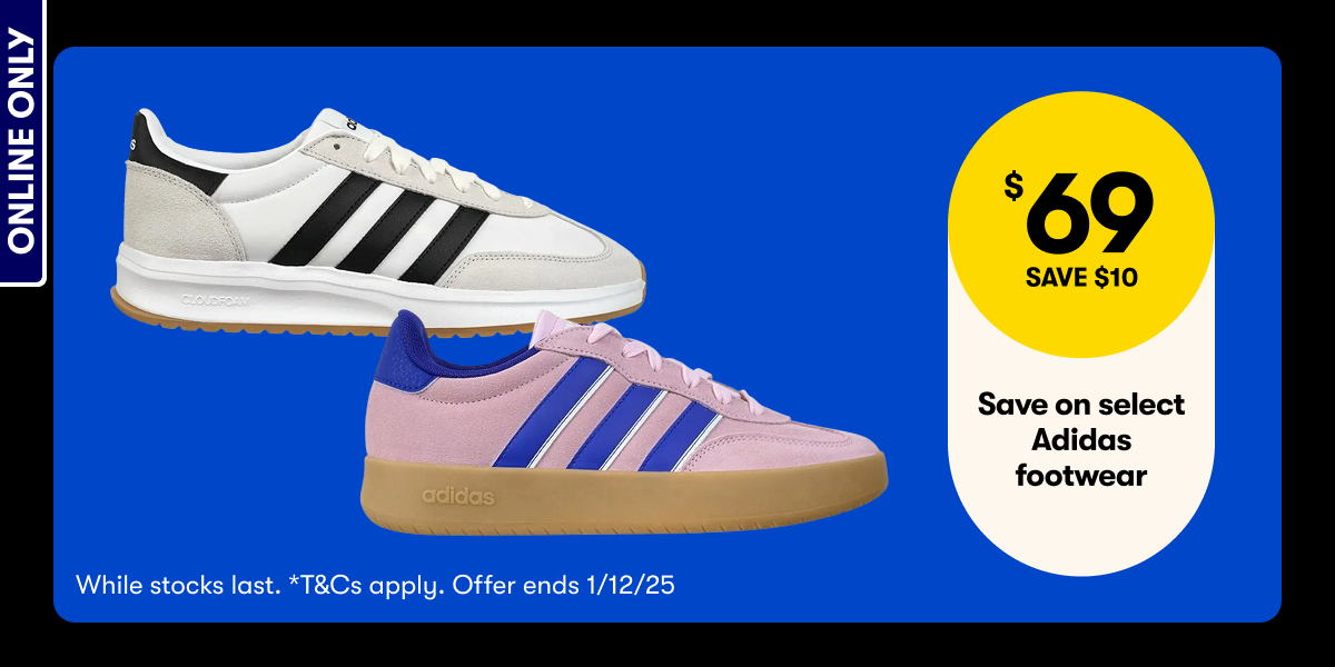 $69 SAVE $10 Save on Select Adidas Footwear | While stocks last. T&C's apply. Offer ends 1/12/25
