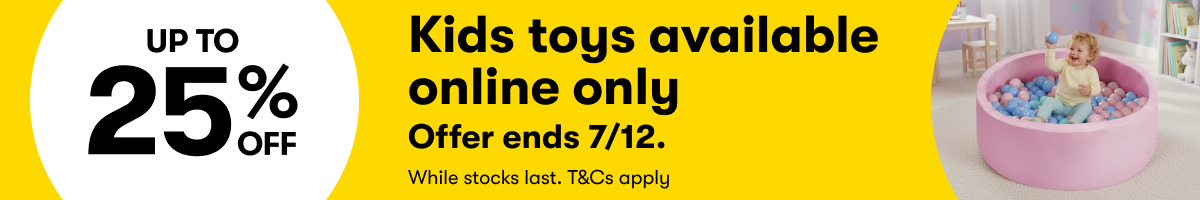 up to 25% off Online only kids toys