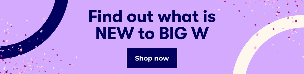 Find our what is NEW to BIG W