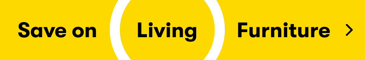 SAVE on selected Furniture