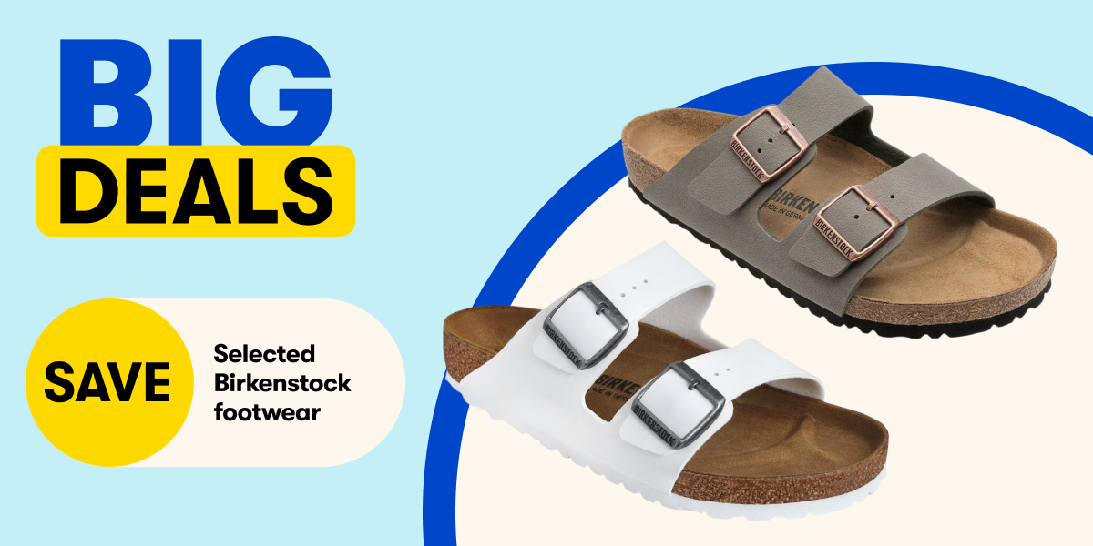 BIG Deals - SAVE on Selected Birkenstock Footwear BIG Deals - SAVE on Selected Birkenstock Footwear