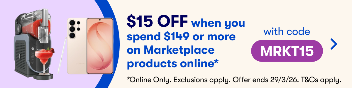 $15OFF when you spend $149 or more on Marketplace products online* | Online only. Exclusions apply. Offer ends 29/03/26. T&Cs apply.