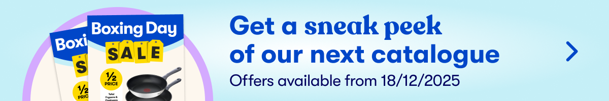 Get a sneak peek of our next catalogue | Offers available from 18/12/2025