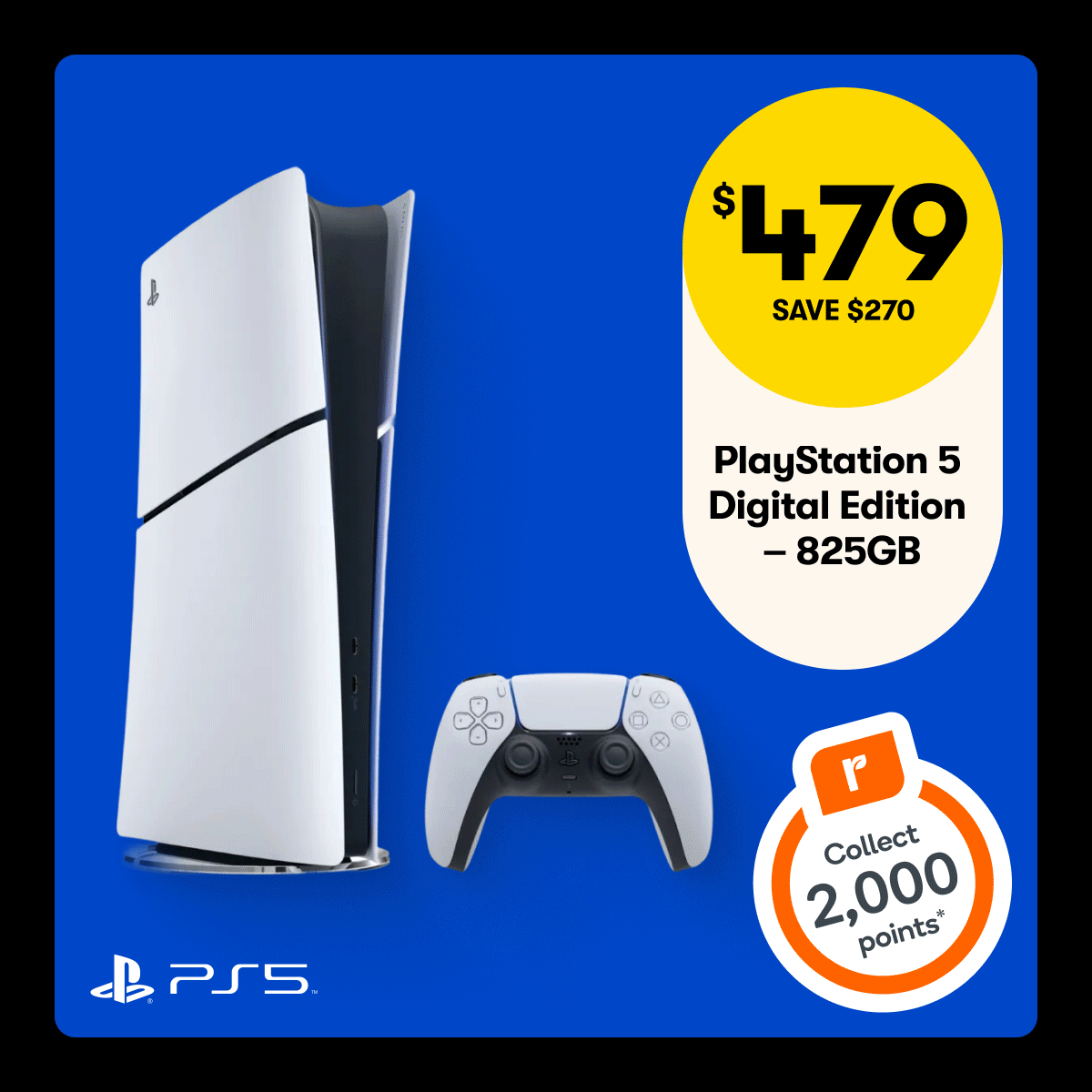 $479 SAVE $270 PlayStation 5 Digital Edition | $129ea SAVE $20.95 UE Wonderboom 4 Speakers | $289.95 SAVE $90 Fitbit Versa 4 Smart Watch | $249 Save $100 Samsung Galaxy A17 5G 128GB