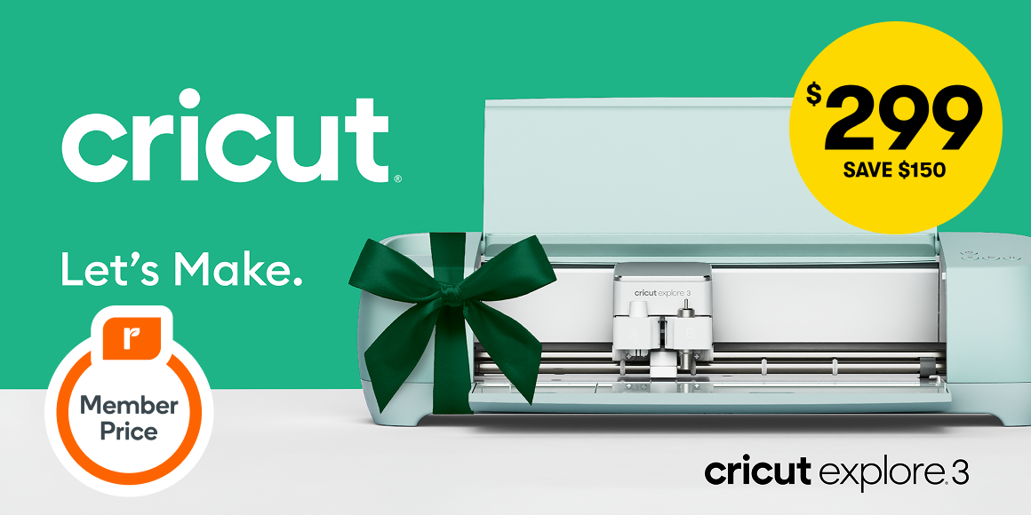 Cricut explore 3 $299 SAVE $150 | Member Price