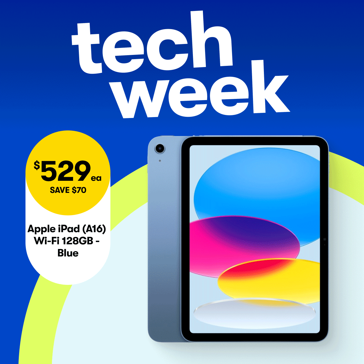Tech Week | $529ea SAVE $70 Apple iPad (A16) Wi-Fi 128GB