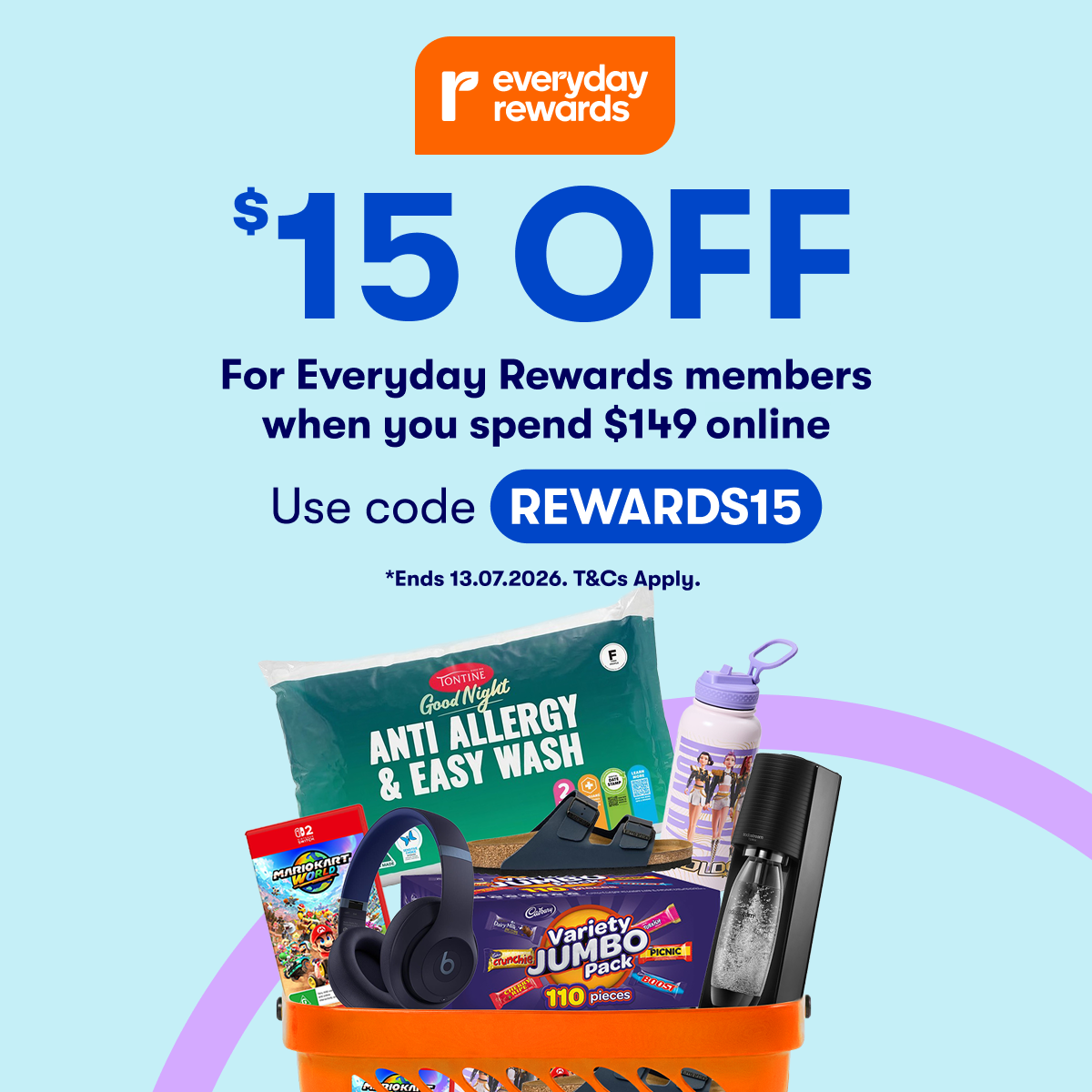 $15 OFF for Everyday Rewards members when you spend $149 online | Use code REWARDS15 | Ends 13.07.2026. T&Cs Apply.