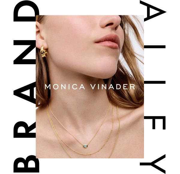 NEW IN TODAY: MONICA VINADER