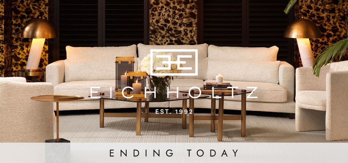 Eichholtz: Furniture & Accessories - Ending Today