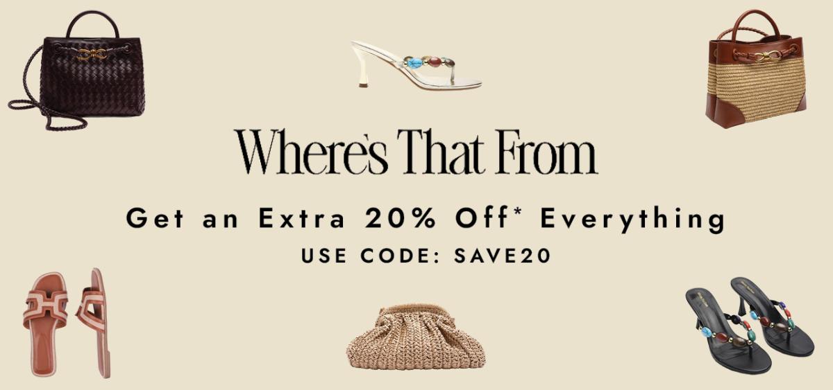 Extra 20% off! Where's That From: Footwear & Accessories
