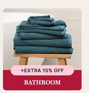 +Extra 15% Off Bathroom Sale