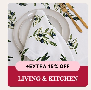 +Extra 15% Off Living & Kitchen Sale