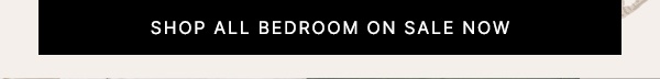 Shop-All-Bedroom-On-Sale-Cta-Now
