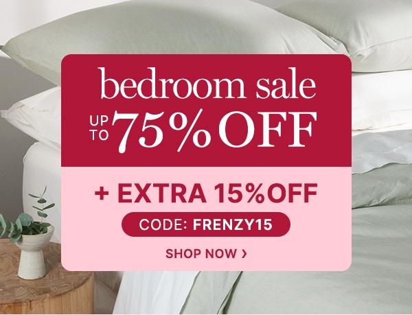 Bedroom Sale Up to 75% Off + Extra 15% Off with code FRENZY15