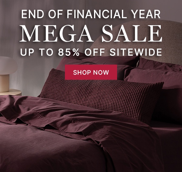 End of Financial Year Mega Sale Up to 85% Off Sitewide
