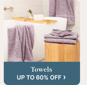 Towels Up To 60% Off