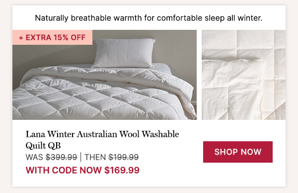 Lana Winter Australian Wool Washable Quilt QB WAS $399.99 | THEN $199.99 | with code NOW $169.99
