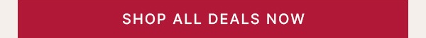 Shop All Deals Now