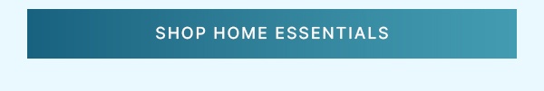 Shop-Home-Essentials-Cta