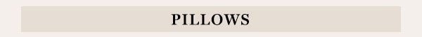 Pillows