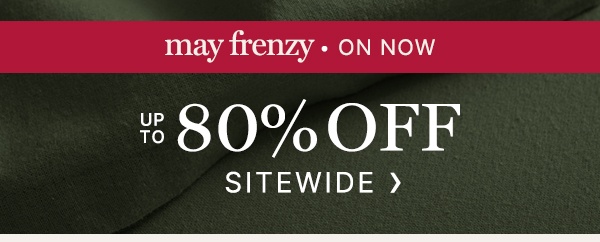 May Frenzy On Now