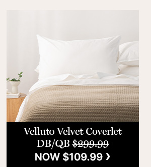 Velluto Velvet Coverlet DB/QB - WAS $299.99 | NOW $109.99