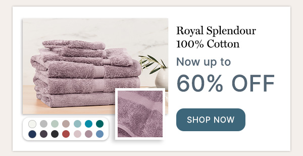 Royal Splendour 100% Cotton Now Up To 60% Off