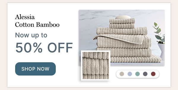 Alessia Cotton Bamboo Now Up To 50% Off