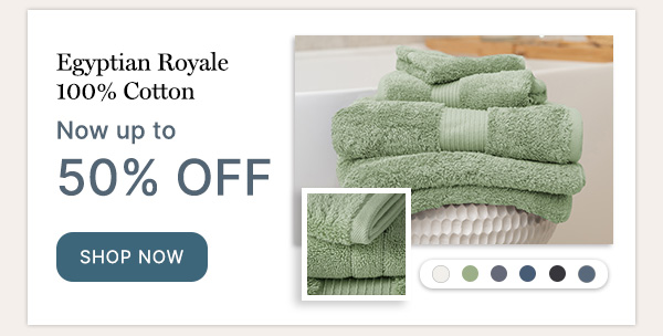 Egyptian Royale 100% Cotton Now Up To 50% Off