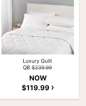 Luxury Quilt QB - WAS $239.99 | NOW $119.99