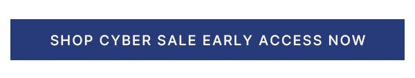 Shop-Cyber-Sale-Early-Access-Cta