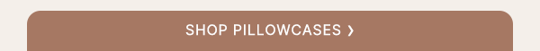 Shop-Pillowcases
