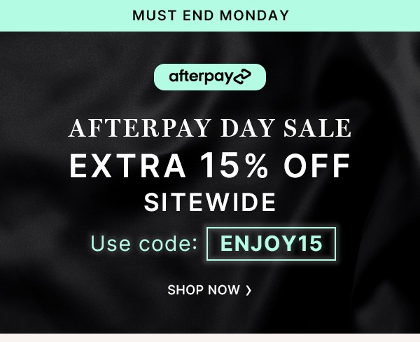 Afterpay Day Sale: Extra 15% off sitewide with code ENJOY15