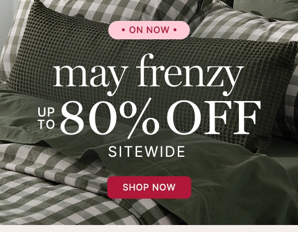 May Frenzy Up To 80% Off Sitewide