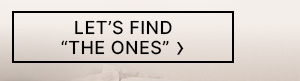 Lets-Find-The-Ones-Cta