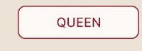 Queen