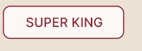 Super King