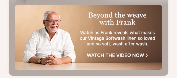 Discover what makes Vintage Softwash linen so loved