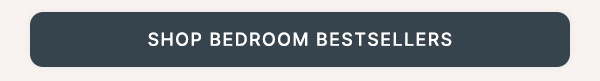 Shop Bedroom Bestsellers