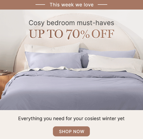 This Wee We Love: Cosy Bedroom Must-Haves Up to 70% Off