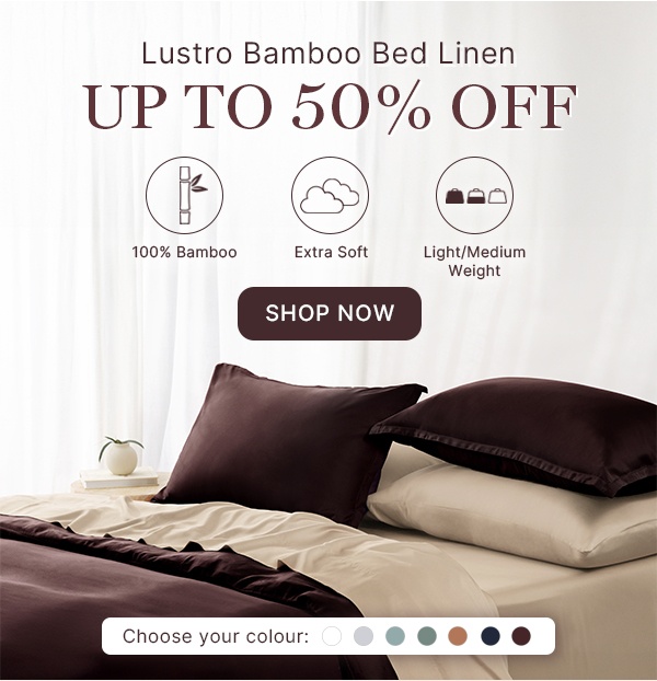 Lustro Bamboo Bed Linen Up to 50% Off