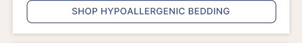 Shop Hypoallergenic Bedding